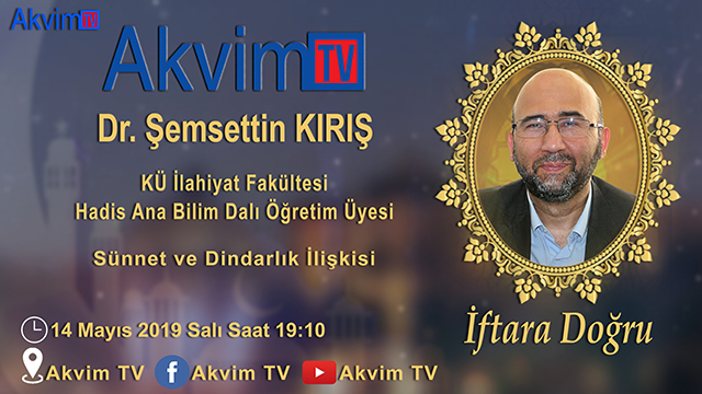 İftara Doğru 14 Mayıs 2019.