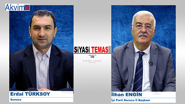 Siyasi Temas 05. Bölüm - İlhan ENGİNE.